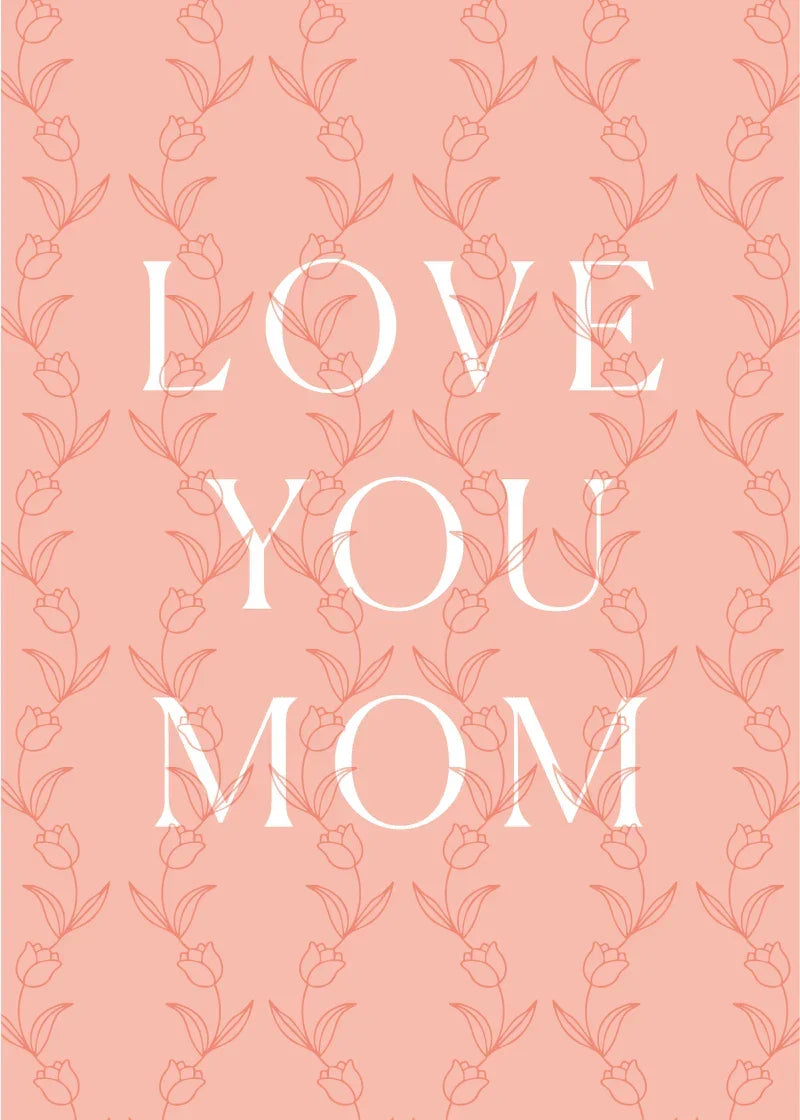 Love You Mom Greeting Card