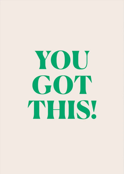 You Got This Greeting Card