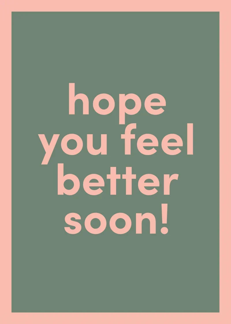 Feel Better Soon Greeting Card