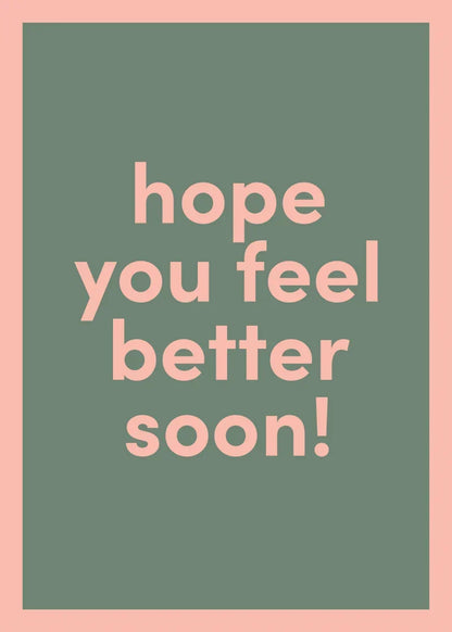 Feel Better Soon Greeting Card